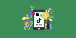 Affiliate Marketing trên Tiktok – Làm thế nào mới hiệu quả?