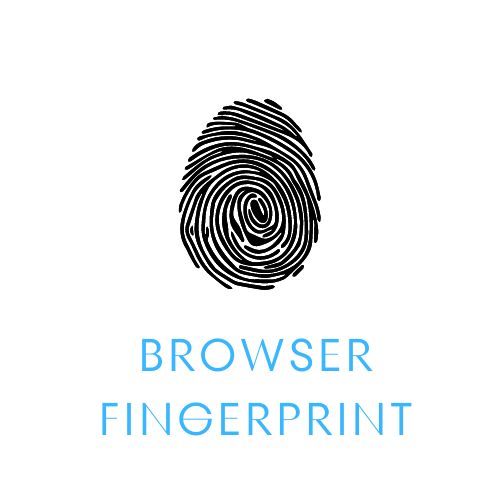 Browser Fingerprint thu thập thông tin gì